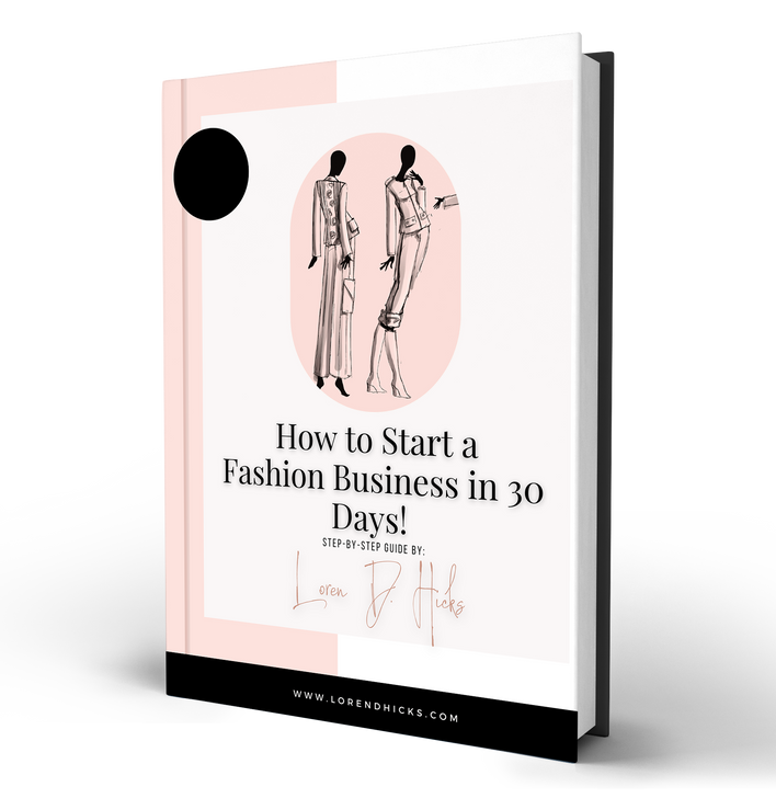 How to Start A Fashion Business in 30 Days